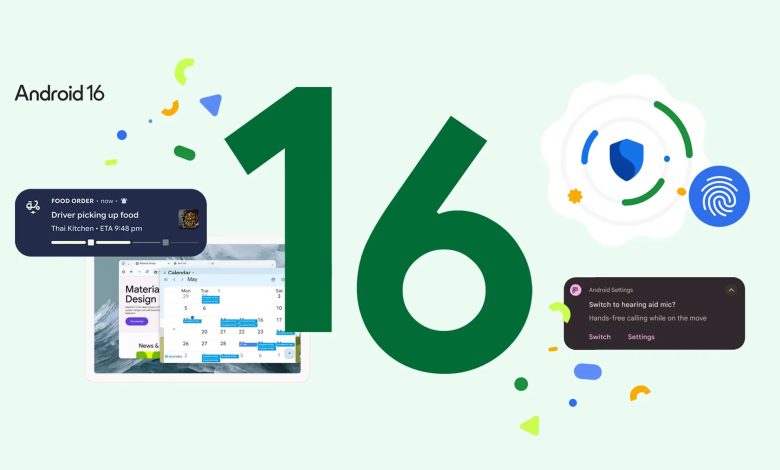 Android 16 launches with subtle tweaks, paves way for major features later this year