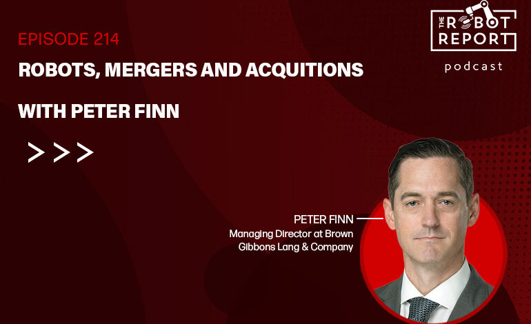 Robots, mergers and acquisitions with Peter Finn